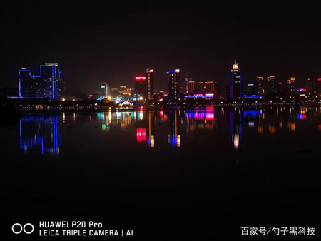 快来看华为P20 Pro镜头下夜景样张，堪称美腻！