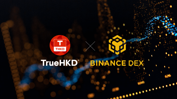 港元稳定币THKDB上线币安DEX，夯实TrustToken稳定币生态位